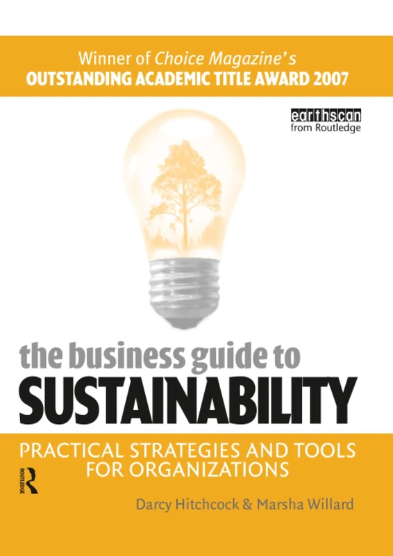 The Business Guide to Sustainability: Practical Strategies and Tools for Organizations