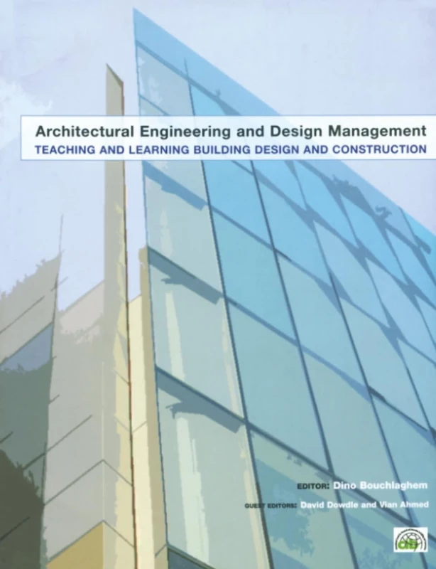 Teaching and Learning Building Design and Construction (Architectural Engineering and Design Management)