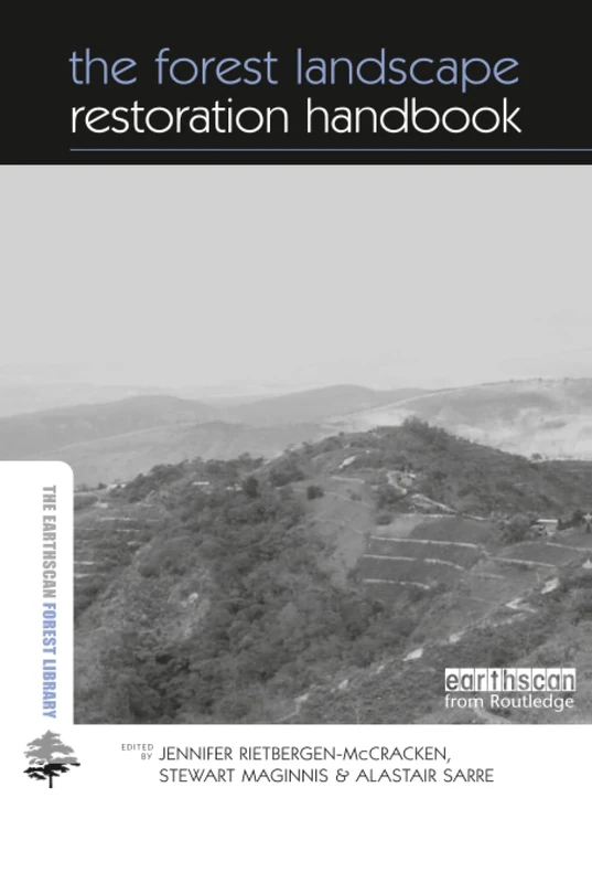Routledge - The Forest Landscape Restoration Handbook