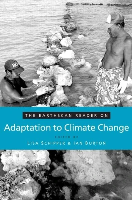 Routledge The Earthscan Reader on Adaptation to Climate Change