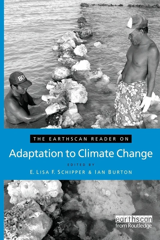 The Earthscan Reader on Adaptation to Climate Change (Earthscan Reader Series)