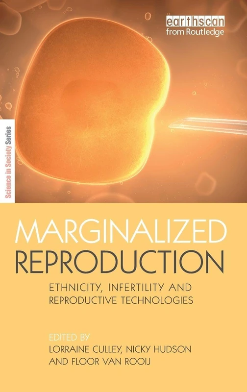 Routledge - Marginalized Reproduction: Ethnicity and Infertility