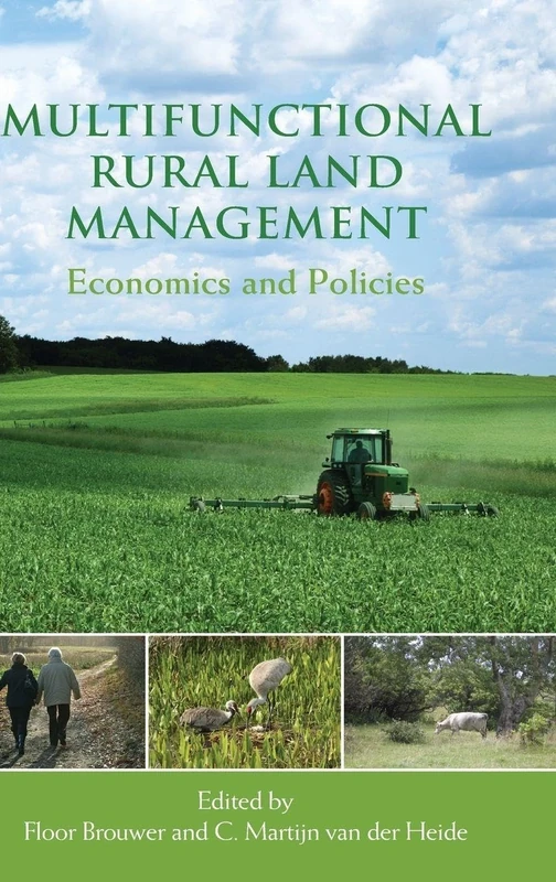 Multifunctional Rural Land Management: Economics and Policies