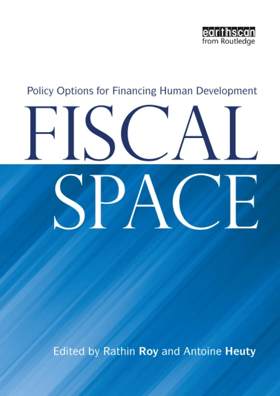 Fiscal Space: Policy Options for Financing Human Development