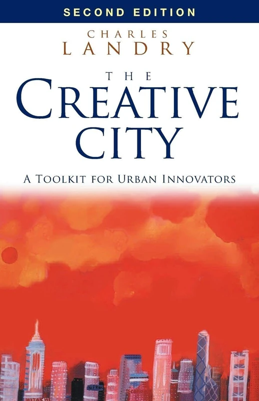 Routledge The Creative City - A Toolkit for Urban Innovators