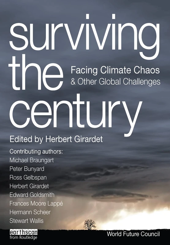 Surviving the Century: Facing Climate Chaos and Other Global Challenges - Image 1