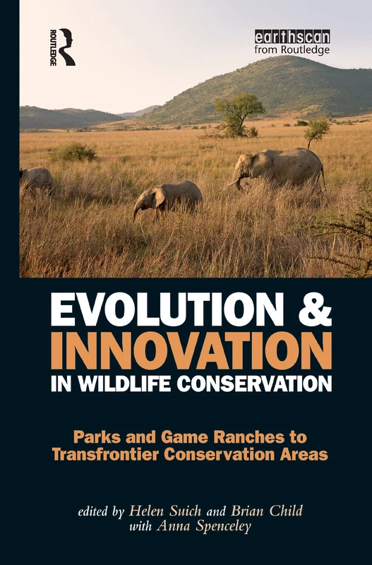 Routledge - Evolution and Innovation in Wildlife Conservation
