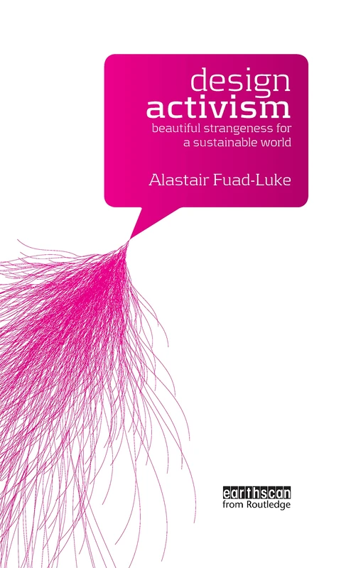 Routledge - Design Activism: Beautiful Strangeness Book