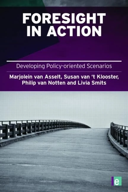 Routledge Foresight in Action: Developing Policy Scenarios