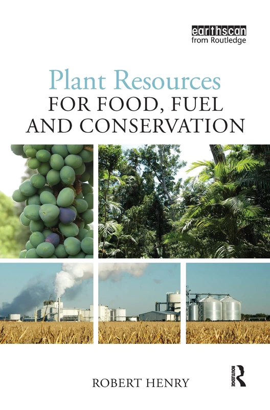 Plant Resources for Food, Fuel and Conservation