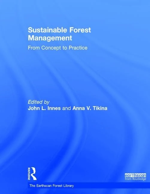 Routledge Sustainable Forest Management - Earthscan Forest Library