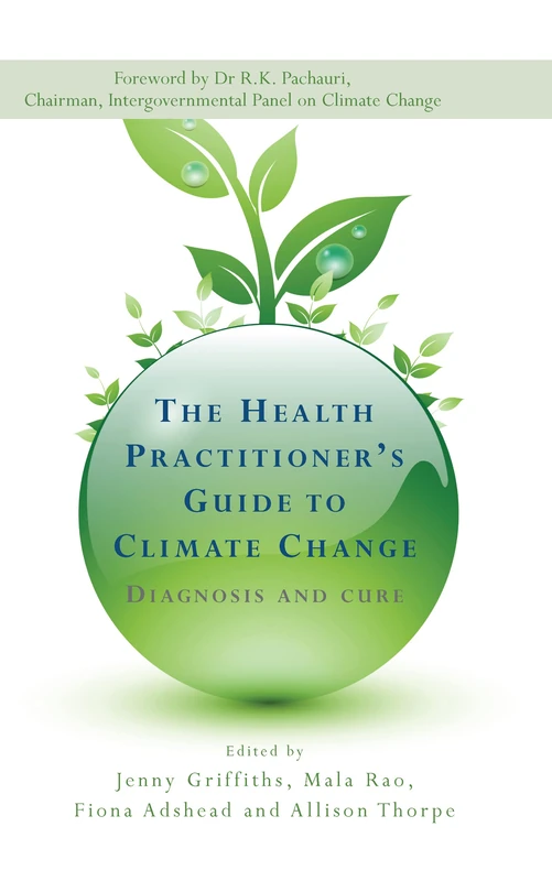 Routledge - The Health Practitioner's Guide to Climate Change