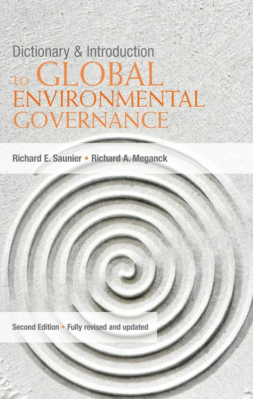 Routledge Dictionary and Introduction to Global Environmental Governance