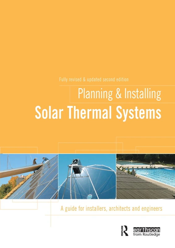 Routledge Planning and Installing Solar Thermal Systems Guide