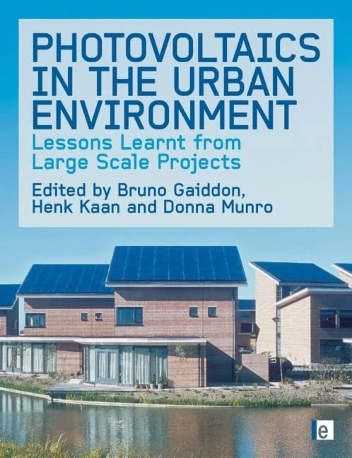Photovoltaics in the Urban Environment: Lessons Learnt from Large Scale Projects
