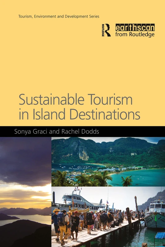 Sustainable Tourism in Island Destinations (Tourism, Environment and Development Series)