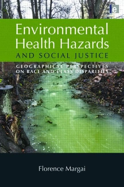 Routledge Environmental Health Hazards and Social Justice Book