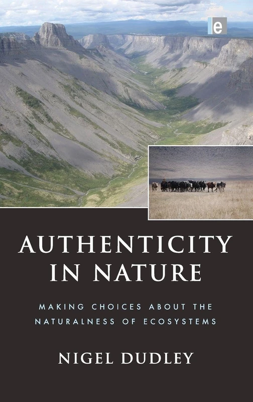 Routledge - Authenticity in Nature: Ecosystem Naturalness