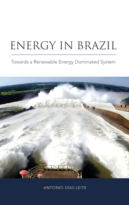 Energy in Brazil: Towards a Renewable Energy Dominated System