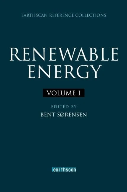 Renewable Energy: Four Volume Set (Earthscan Reference Collections)