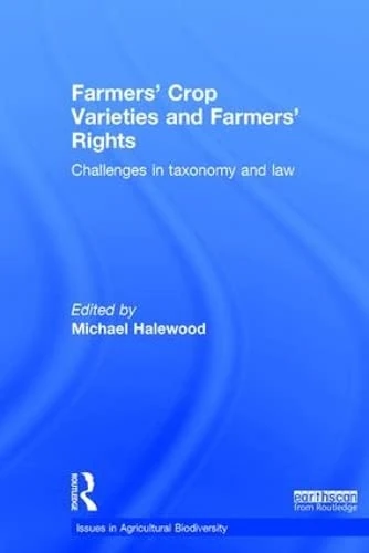 Routledge Farmers' Crop Varieties and Farmers' Rights Book