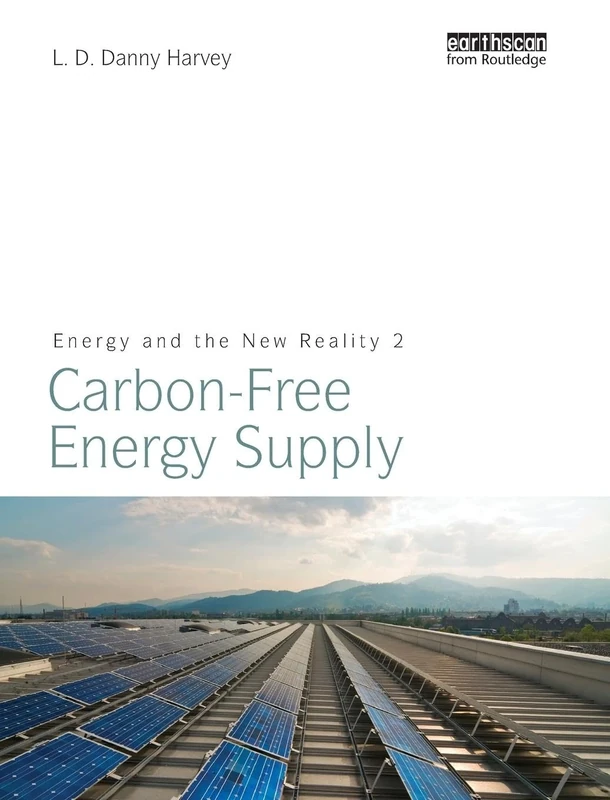 Energy and the New Reality 2: Carbon-free Energy Supply