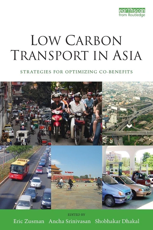 Low Carbon Transport in Asia: Strategies for Optimizing Co-benefits