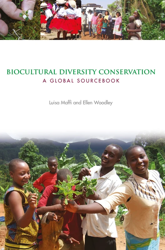Biocultural Diversity Conservation: A Global Sourcebook