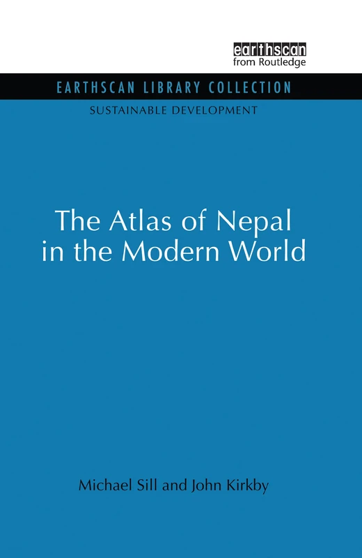 Atlas of Nepal in the Modern World: v. 4 (Sustainable Development Set)
