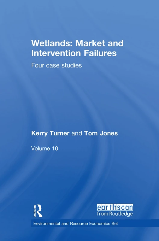 Routledge Wetlands: Market and Intervention Failures Book