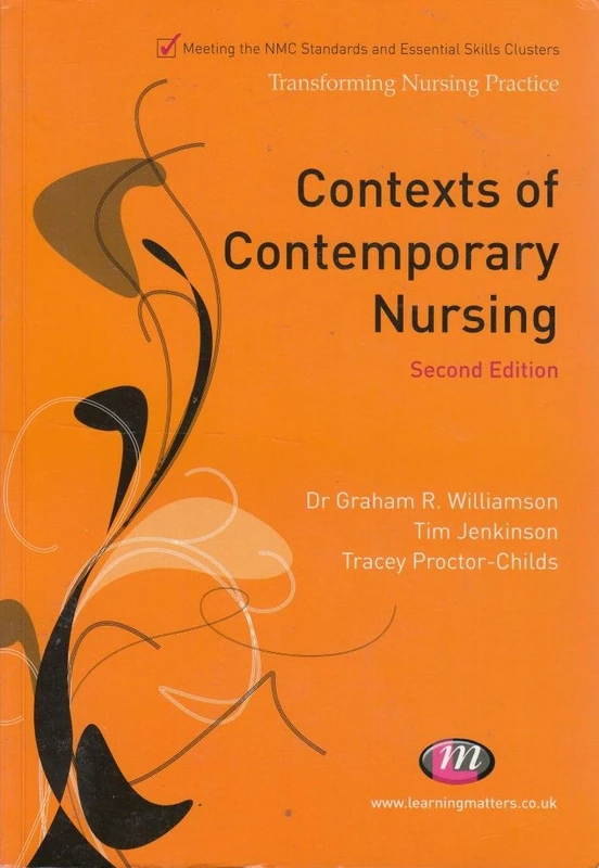 Contexts of Contemporary Nursing (Transforming Nursing Practice Series)