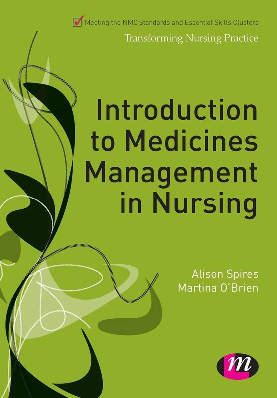 Introduction to Medicines Management in Nursing: 1653 (Transforming Nursing Practice Series)