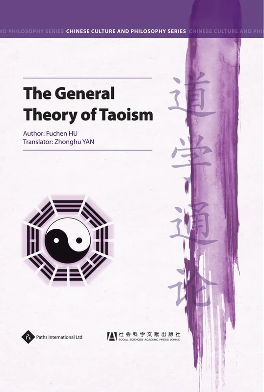 General Theory of Taoism (Chinese Culture and Philosophy) (Chinese Culture and Philosophy Series)
