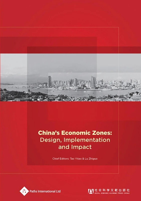 China's Economic Zones: Design, Implementation and Impact (The Impact of Change in Modern) (Economic History in China) (Economic History in China Series)