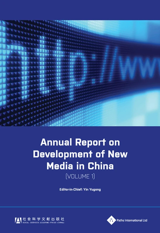 Annual Report on Development of New Media in China, Volume 1(China New Technology and New Media Series) - Image 1