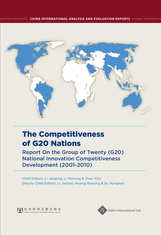 The Competitiveness of G20 Nations. Report On the Group of Twenty (G20) National Innovation Competitiveness Development (2001-2010)(China ... ... Comparison and Analysis Series) - Image 1