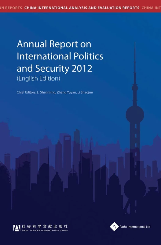 Annual Report on International Politics and Security (2012) (China International Analysis and Evaluation Reports) - Image 1
