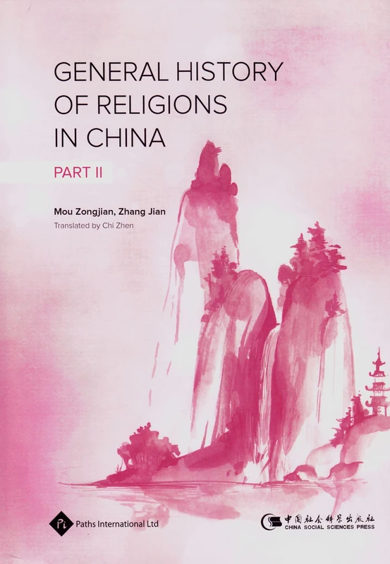 General History of Religions in China Part II (Religions in China Series): 2