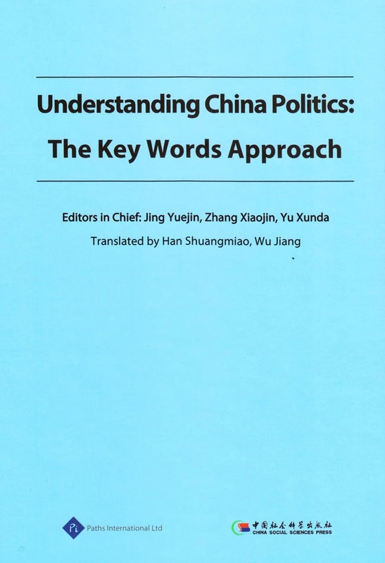 Understanding China Politics: The Key Words Approach