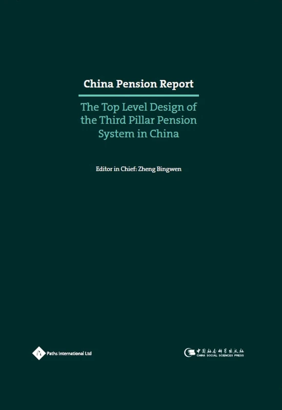 China Pension Report: The Top Level Design of the Third Pillar Pension System in China (China Pension Series) - Image 1
