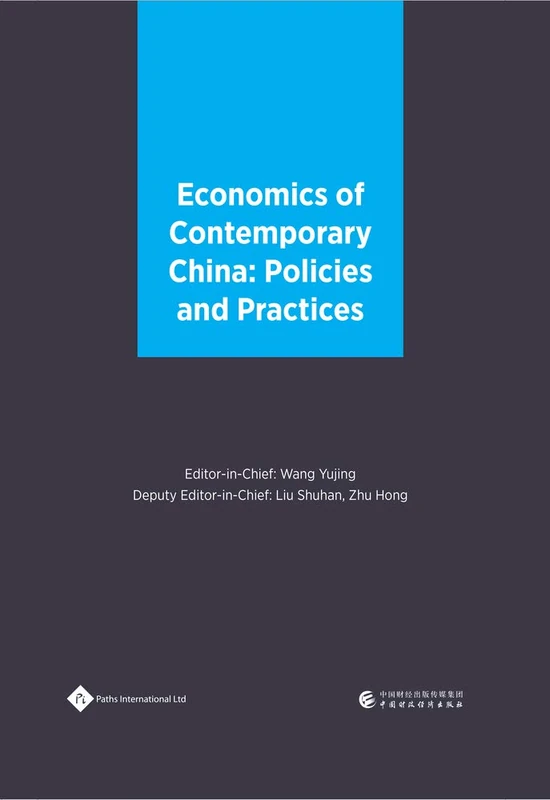 Economics of Contemporary China: Policies and Practices