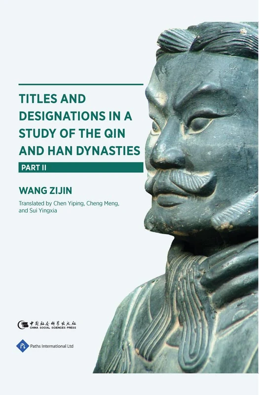 Titles and Designations in a Study of the Qin and Han Dynasties: Part II
