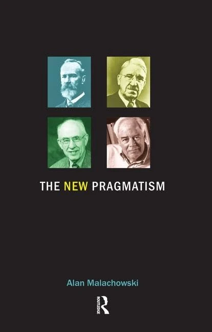Routledge - The New Pragmatism Philosophy Book