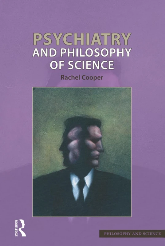 Routledge Psychiatry and Philosophy of Science - Academic Book