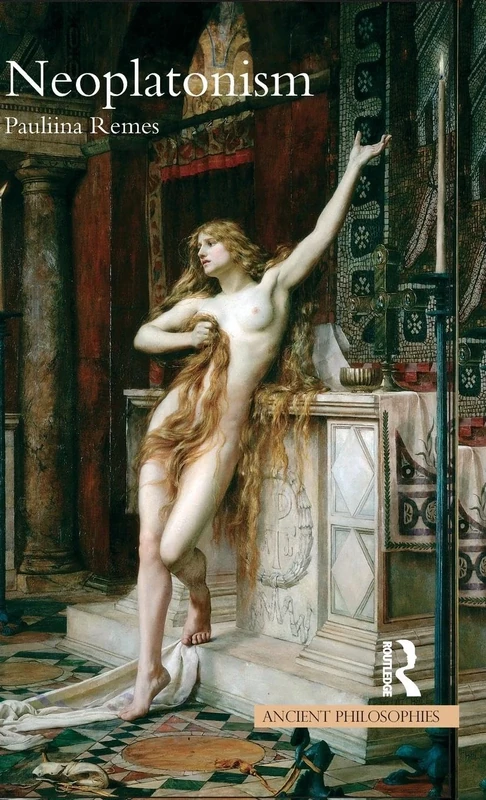 Neoplatonism (Ancient Philosophies)