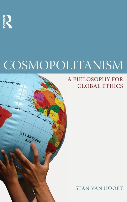 Cosmopolitanism: A Philosophy for Global Ethics