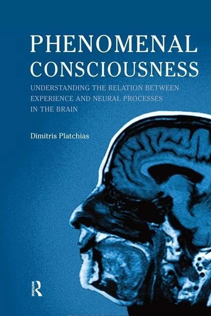 Phenomenal Consciousness: Understanding the Relation Between Experience and Neural Processes in the Brain