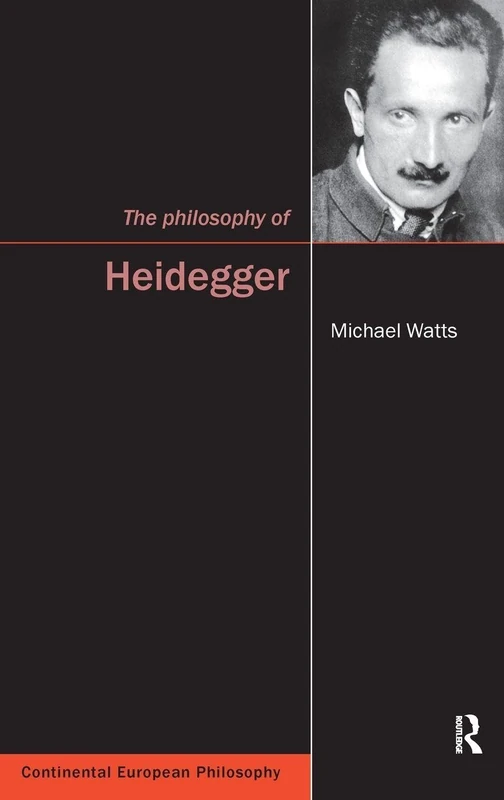 The Philosophy of Heidegger (Continental European Philosophy (Hardcover))