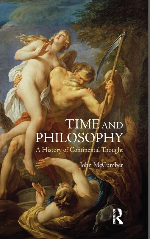 Time and Philosophy: A History of Continental Thought