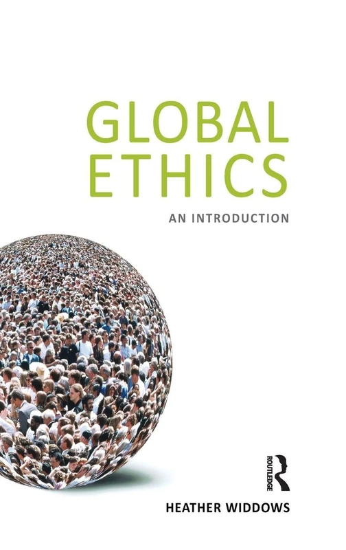 Routledge Global Ethics: An Introduction - Political Science Book
